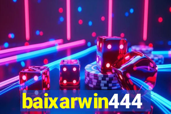 baixarwin444