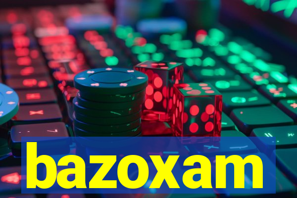 bazoxam