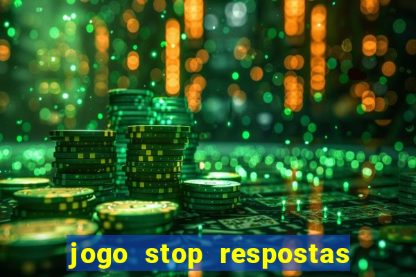 jogo stop respostas de a a z