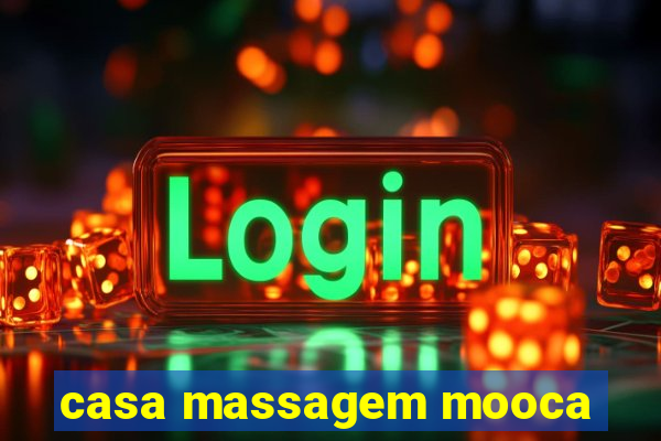 casa massagem mooca