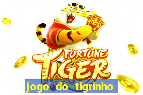 jogo do tigrinho falso para brincar