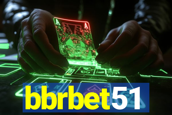 bbrbet51