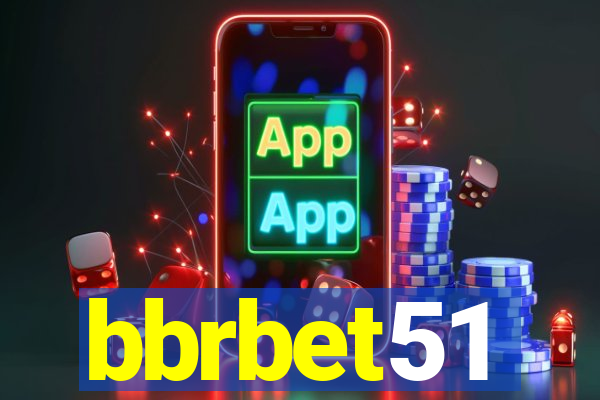 bbrbet51