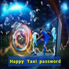 Happy Taxi password road 96 road 96 senha do cofre