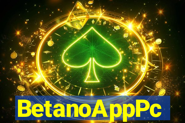 BetanoAppPc