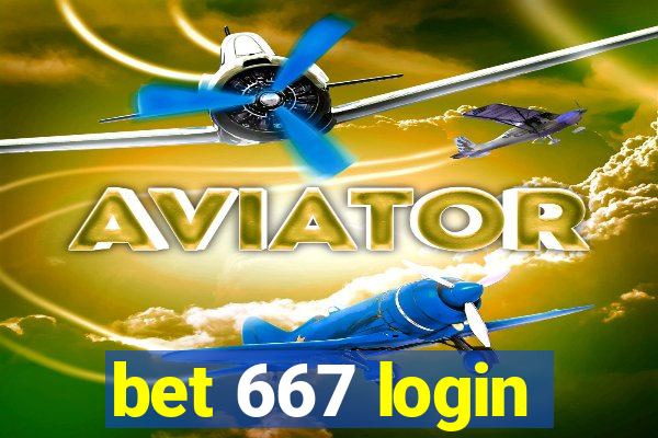 bet 667 login