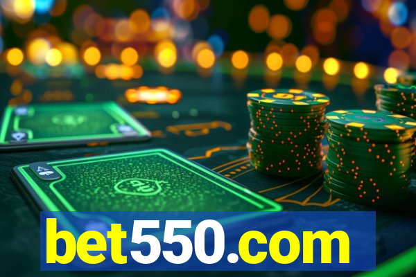 bet550.com