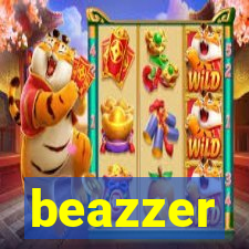 beazzer