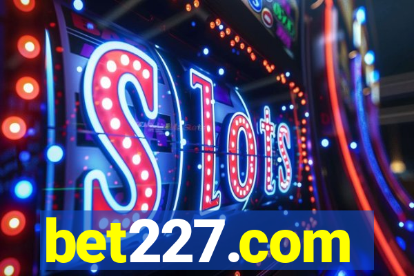 bet227.com