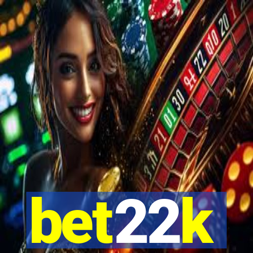 bet22k