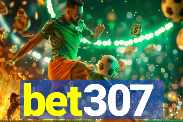 bet307