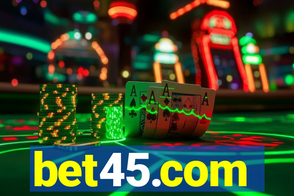 bet45.com