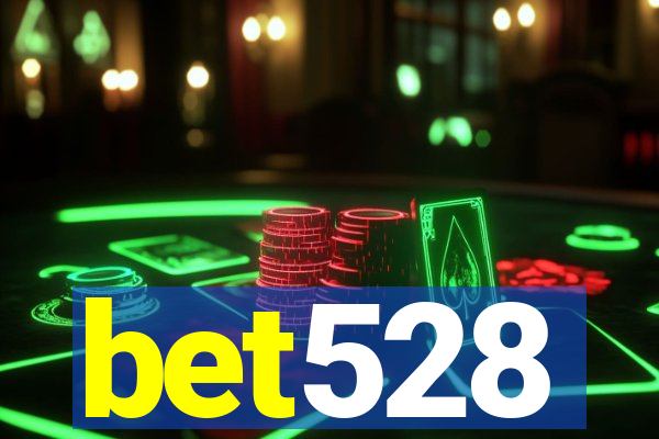 bet528