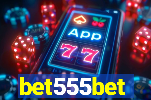 bet555bet