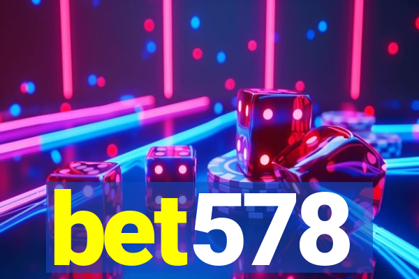 bet578