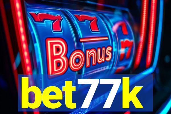 bet77k