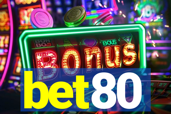 bet80