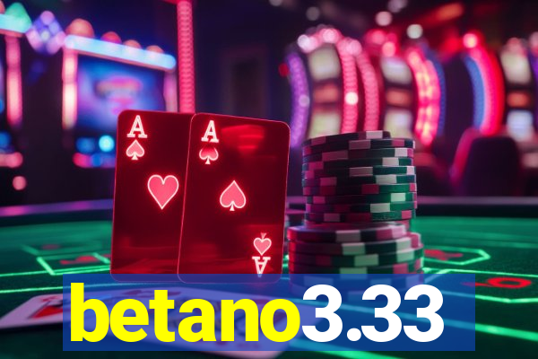 betano3.33