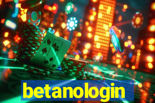 betanologin