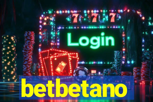 betbetano