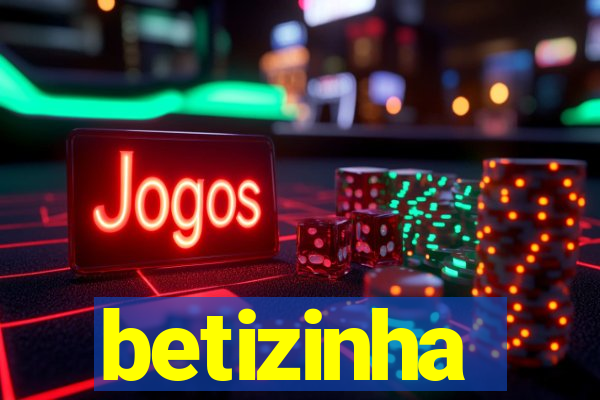 betizinha