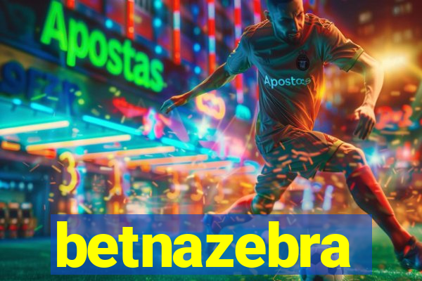 betnazebra