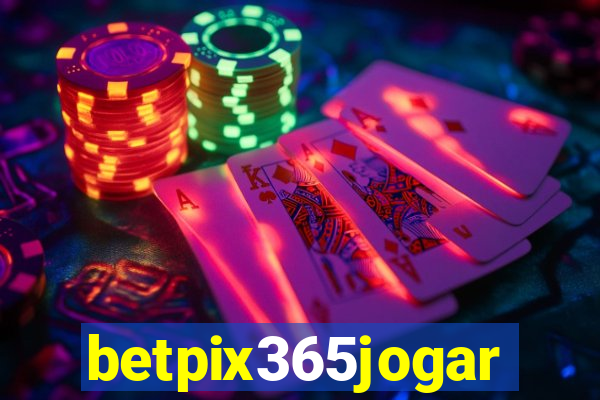 betpix365jogar