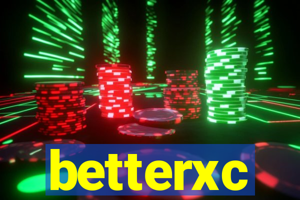 betterxc