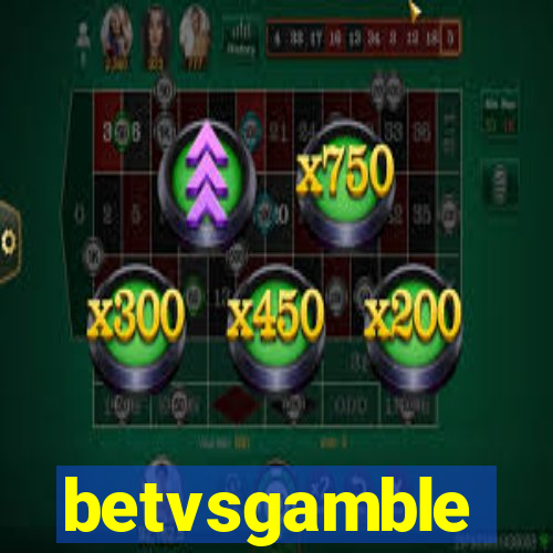 betvsgamble