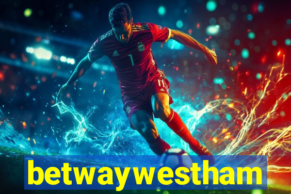 betwaywestham