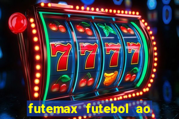 futemax futebol ao vivo brasil