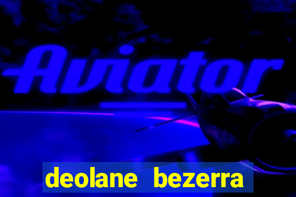 deolane bezerra plataforma de jogos