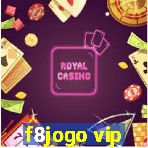 f8jogo vip