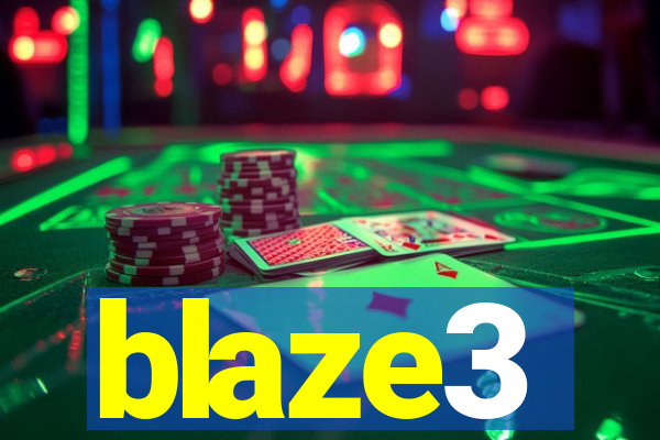 blaze3