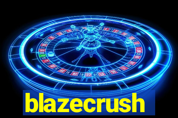 blazecrush