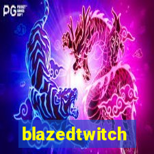 blazedtwitch