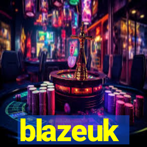 blazeuk