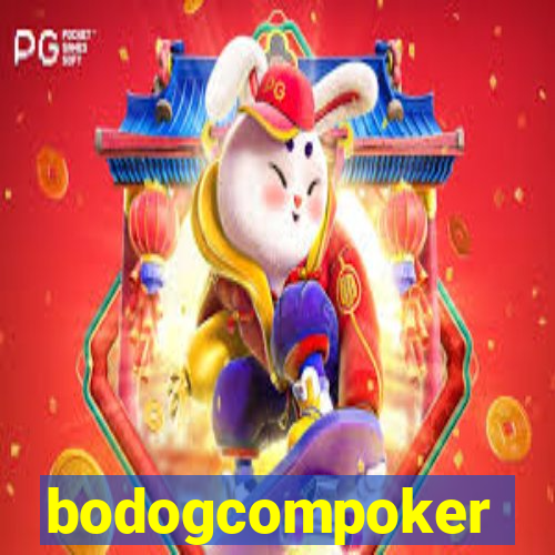 bodogcompoker