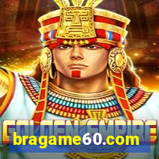 bragame60.com