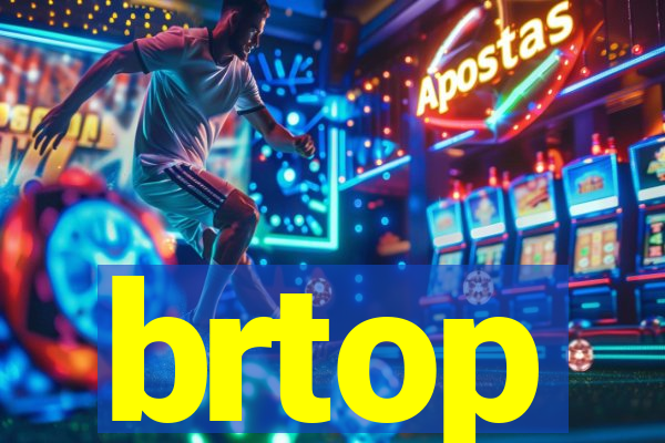 brtop