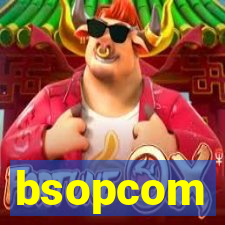 bsopcom