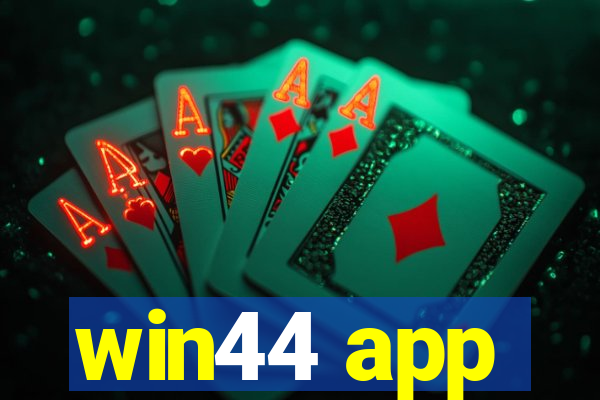 win44 app