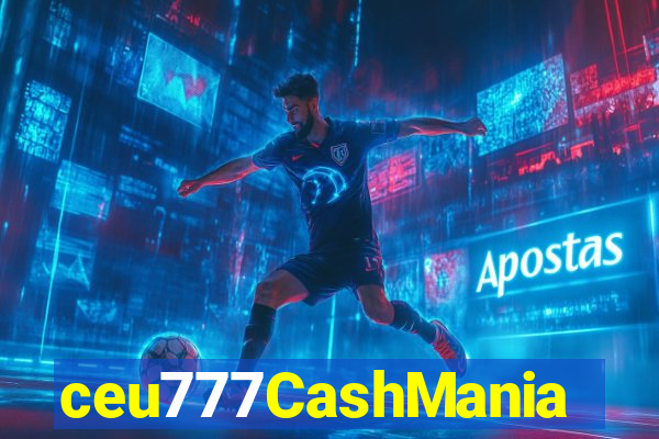 ceu777CashMania