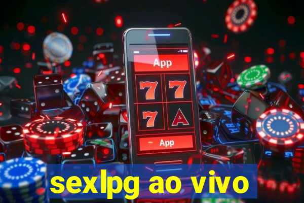 sexlpg ao vivo