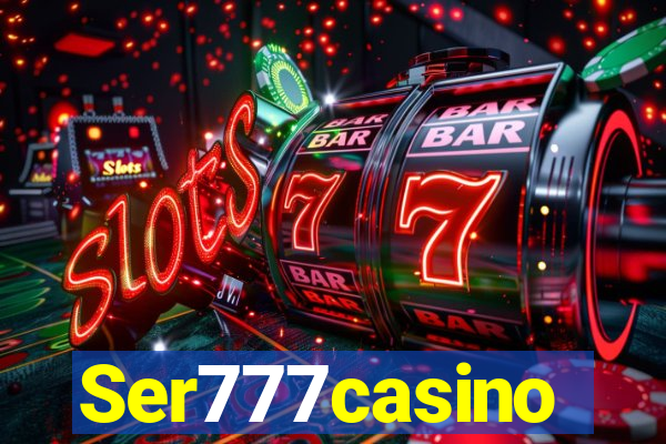 Ser777casino