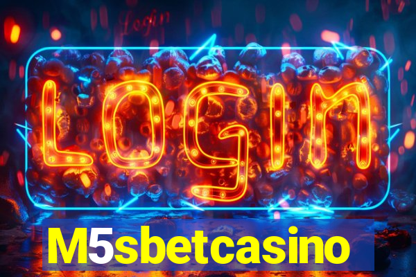 M5sbetcasino