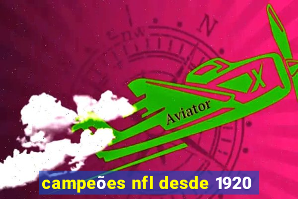 campeões nfl desde 1920