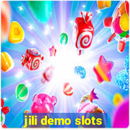 jili demo slots