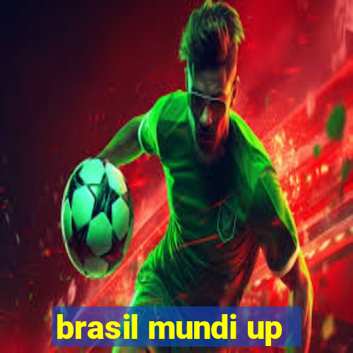 brasil mundi up