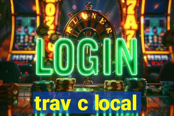 trav c local